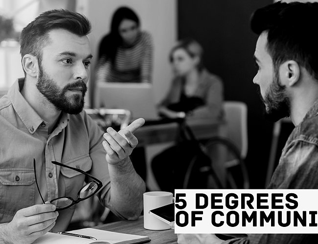 5 Degrees of Communication